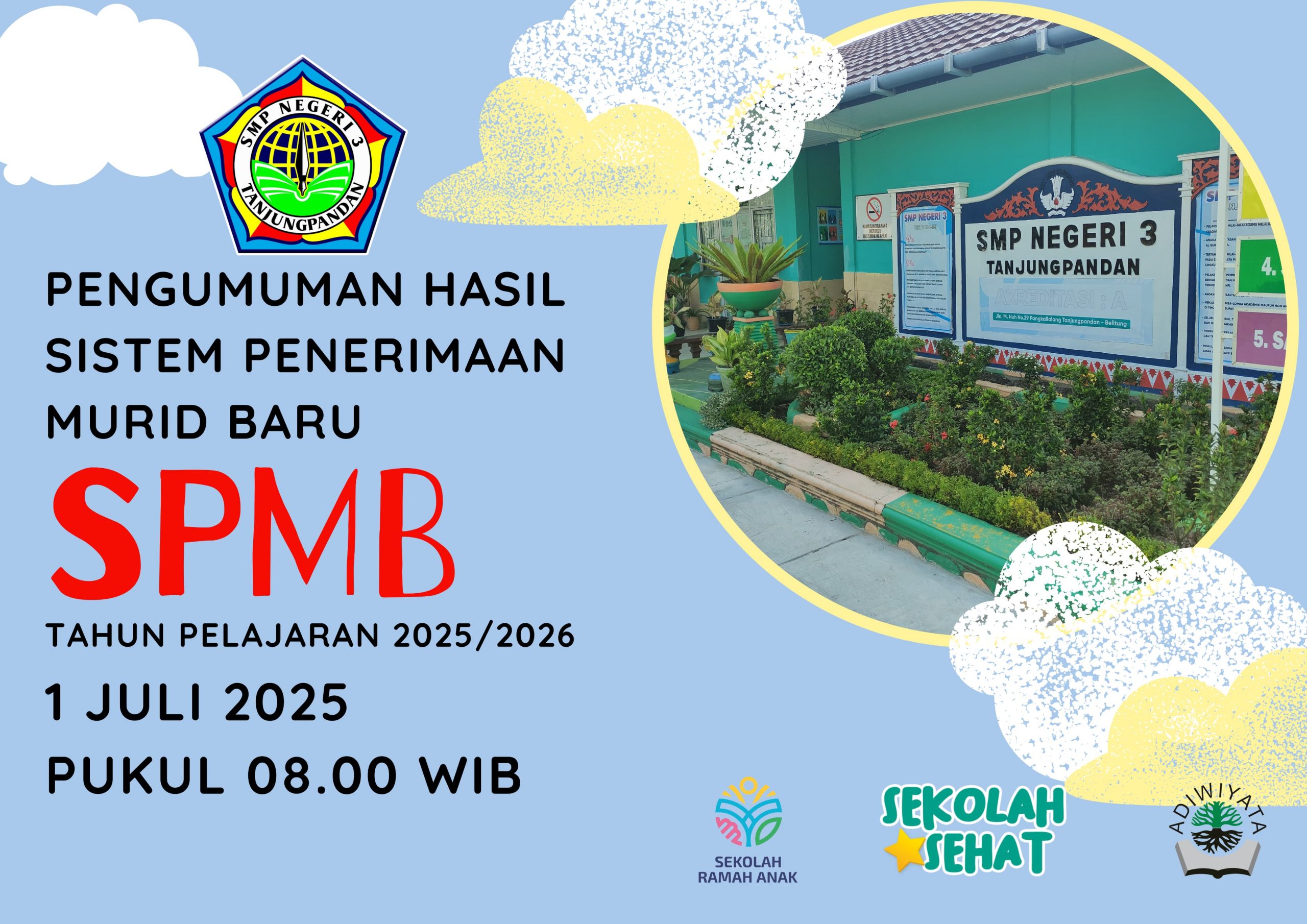 PENGUMUMAN SPMB 2025/2026 PENGUMUMAN SPMB 2025/2026